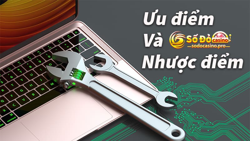 Ưu điểm và nhược điểm của tool hack xổ số siêu tốc