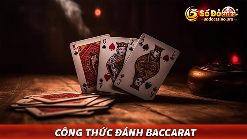 Công thức đánh Baccarat tại KUBET