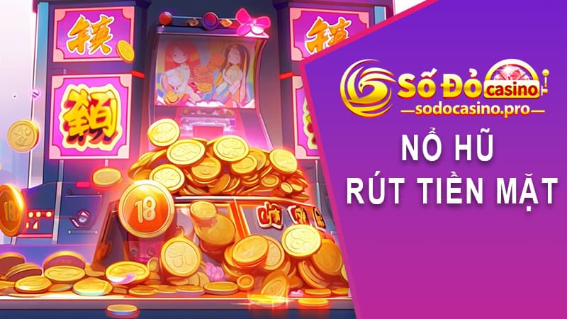 Cách rút tiền game nổ hũ tại KUBET